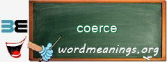 WordMeaning blackboard for coerce